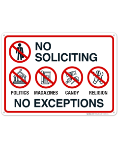 No Soliciting No Politics Magazines Candy Religion No Exceptions Sign