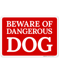 Beware of Dangerous Dog Sign