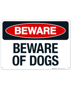 Beware Of Dogs Sign