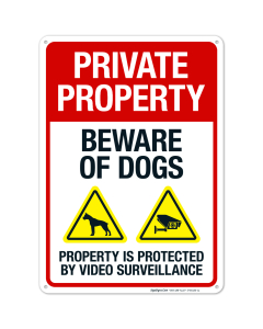 Private Property Beware Of Dogs Property Is Protected By Video Sign