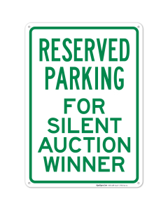 Reserved Parking For Silent Auction Winner Sign