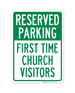Reserved Parking First Time Church Visitor Sign