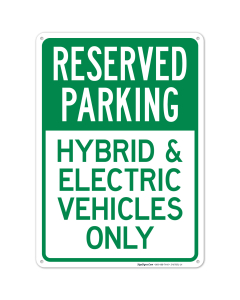 Reserved Parking Hybrid And Electric Vehicles Only Sign