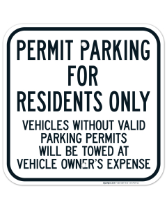Permit Parking For Residents Only Vehicles Without Valid Parking Permits Sign