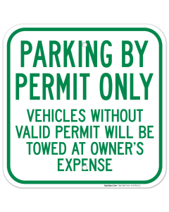 Parking By Permit Only Vehicles Without Valid Permit Will Be Towed At Owner's Sign