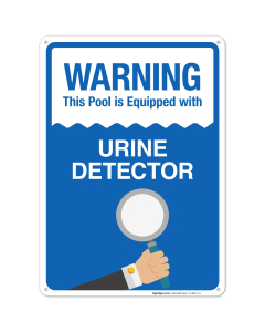 This Pool Is Equipped With Urine Detector Sign, Pool Sign