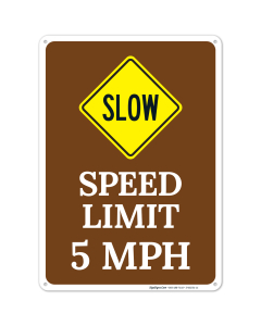 Slow Speed Limit 5 Mph Sign