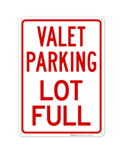 Valet Parking Lot Full Sign