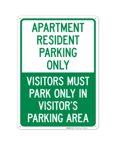 Apartment Resident Parking Only Visitors Must Park Only In Visitor's Parking Area Sign