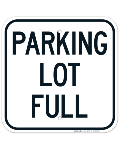 Parking Lot Full Sign, (SI-68527)
