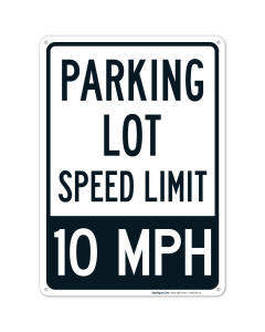 Parking Lot Speed Limit 10 Mph Sign