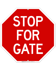 Stop for Gate Sign