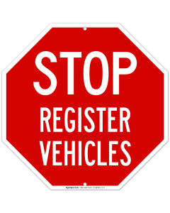 Stop Register Vehicles Sign