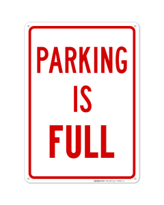 Parking Lot Is Full Kit Sign Cast Iron Base And Post Sign