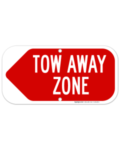 Tow Away Zone Left Arrow Sign, (SI-65841)