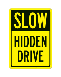 Slow Hidden Drive Sign