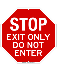 Stop Exit Only Do Not Enter Sign