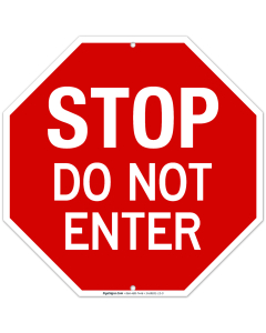 Stop Do Not Enter Sign