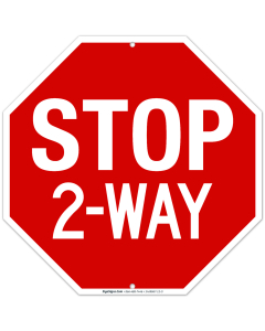 Stop 2 Way Sign