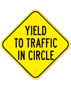 Yield To Traffic In Circle Sign