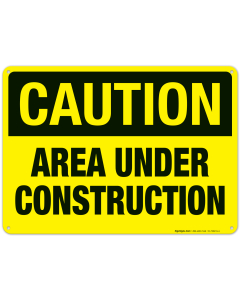 Construction Sign, Caution Area Under Construction