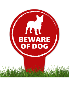 Beware Of Dog ,French Bulldog Silhouette With Stake Sign