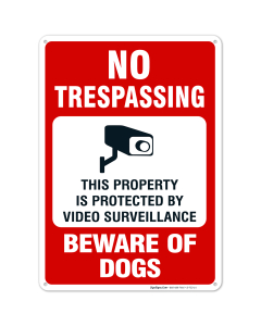 Beware of Dog Sign, No Trespassing Sign, Video Surveillance Sign