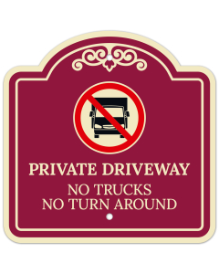 Private Driveway No Trucks No Turn Around Décor Sign
