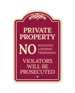 No Soliciting Loitering Trespassing Violators Will Be Prosecuted Décor Sign, (SI-73391)