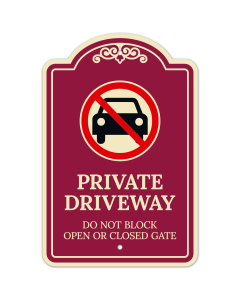 Private Driveway Do Not Block Open Or Closed Gate With No Parking Graphic Décor Sign