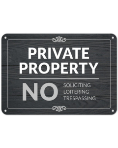 Private Property, No Soliciting, No Loitering, No Trespassing Sign