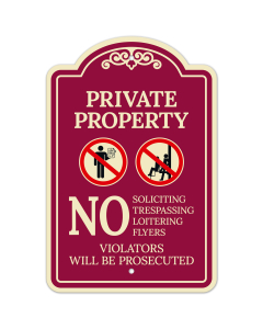 No Soliciting Trespassing Loitering Or Flyers Violators Will Be Prosecuted Décor Sign