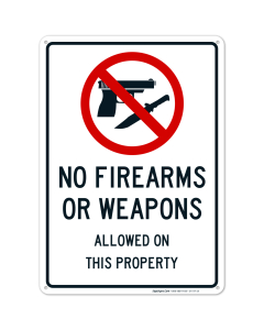 No Firearms Guns Or Weapons Allowed Sign