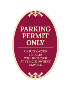 Permit Parking Only Unauthorized Vehicles Will Be Towed At Vehicle Owner's Expense Decor Sign