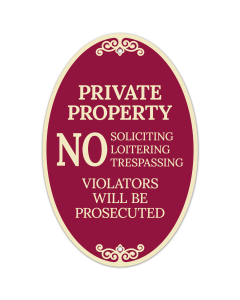 No Soliciting Loitering Trespassing Violators Will Be Prosecuted Decor Sign, (SI-73904)