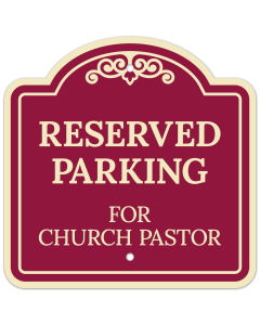 Reserved Parking For Church Pastor Décor Sign
