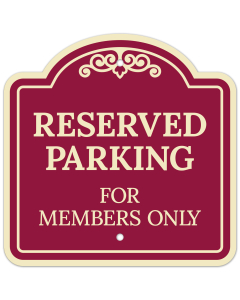Reserved Parking For Members Only Décor Sign