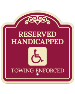 Reserved Handicapped Towing Enforced With Symbol Décor Sign