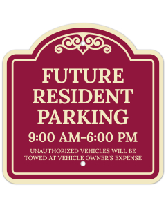 Future Resident Parking From 9:00Am to 6:00pm Décor Sign
