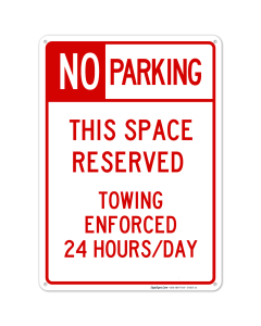 No Parking Space Reserved Sign