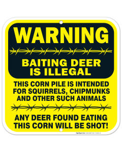 Baiting Deer is Illegal Sign, Funny Deer Sign