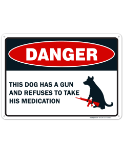 Funny Beware of Dog Sign