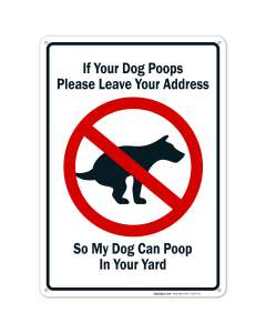 Funny Dog Poop Message Sign