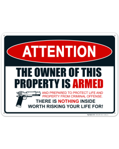 Gun Sign, The Owner Of This Property Is Armed Sign