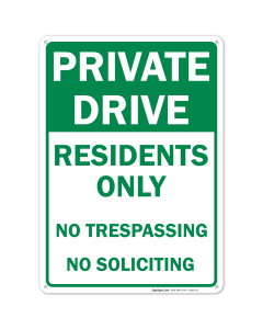 No Trespassing Private Drive Residents Only No Trespassing Soliciting Sign