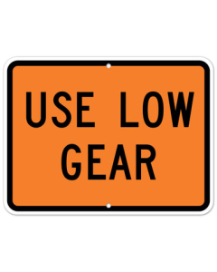 MUTCD Use Low Gear Orange W7-2P Sign