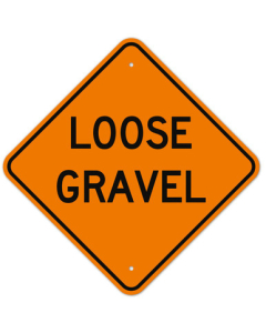 MUTCD Loose Gravel Orange W8-7 Sign