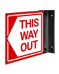 This Way Out Projecting Sign, Double Sided,