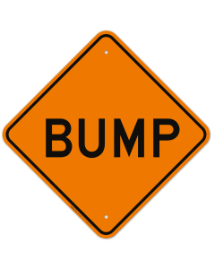 MUTCD Bump Orange W8-1 Sign