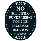 No Soliciting Fundraising Politics Salesman Religion Thank You Sign, (SI-1520)